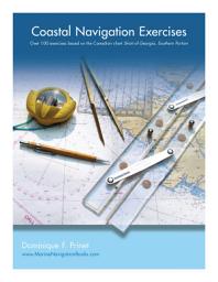 Icon image Coastal Navigation Exercises: Over 100 exercises based on the Canadian chart Strait of Georgia, Southern Portion