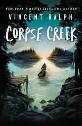 Icon image Corpse Creek: A Bleak Haven Novel