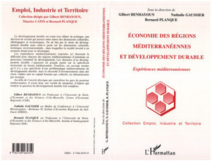 Icon image ECONOMIE DES RÉGIONS MÉDITERRANÉENNES ET DÉVELOPPEMENT DURABLE: Expériences méditerranéennes