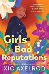 Icon image Girls with Bad Reputations