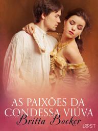 Icon image As paixões da condessa viúva - Conto erótico
