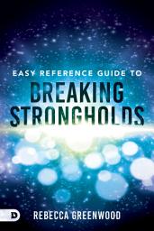 Icon image Easy Reference Guide to Breaking Strongholds