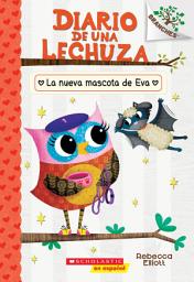 Icon image Eva's New Pet: A Branches Book (Owl Diaries #15) (Spanish Edition)