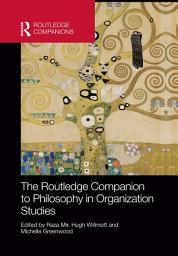 Icon image The Routledge Companion to Philosophy in Organization Studies