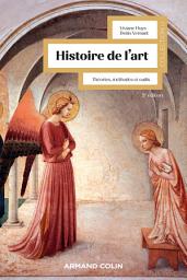 Icon image Histoire de l'art - 2e éd.: Théories, méthodes et outils, Édition 2