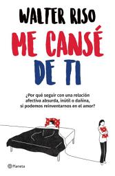 Icon image Me cansé de ti (Edición mexicana)