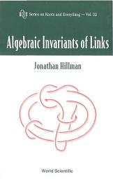 Icon image Algebraic Invariants of Links