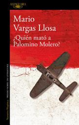 Icon image ¿Quién mató a Palomino Molero?