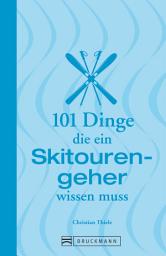 Icon image 101 Dinge, die ein Skitourengeher wissen muss