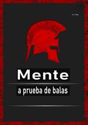 Icon image Mente a prueba de balas