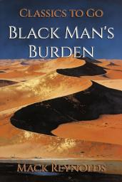 Icon image Black Man's Burden: Restored Classics to Go Edition