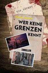 Icon image Wer keine Grenzen kennt