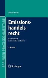 Icon image Emissionshandelsrecht: Kommentar zum TEHG und ZuG, Ausgabe 2