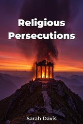 Icon image Religious Persecutions
