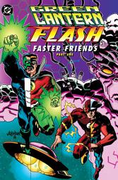 Icon image Green Lantern/Flash: Faster Friends Part 1 (1996-) #1