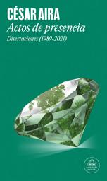 Icon image Actos de presencia: Disertaciones (1989-2021)