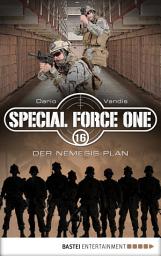 Icon image Special Force One 16: Der Nemesis-Plan