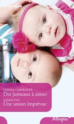 Icon image Des jumeaux à aimer - Une union imprévue