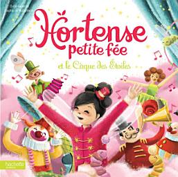 Icon image Hortense petite fée et le Cirque des Étoiles