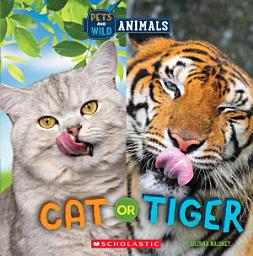 Icon image Cat or Tiger (Wild World: Pets and Wild Animals)