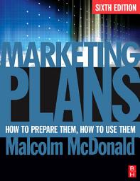 Icon image Marketing Plans: How to prepare them, how to use them, Edition 6