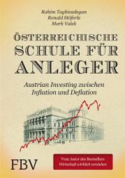 Icon image Österreichische Schule für Anleger: Austrian Investing zwischen Inflation und Deflation