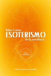 Icon image Esoterismo de la Metafísica : Cosmogénesis