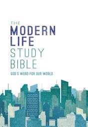 Icon image NKJV, The Modern Life Study Bible: God's Word for Our World