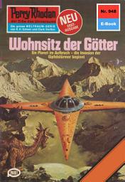 Icon image Perry Rhodan 948: Wohnsitz der Götter: Perry Rhodan-Zyklus "Die kosmischen Burgen"