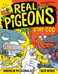 Icon image Real Pigeons Stay Coo (Real Pigeons #10)