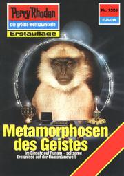 Icon image Perry Rhodan 1528: Metamorphosen des Geistes: Perry Rhodan-Zyklus "Die Linguiden"