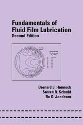 Icon image Fundamentals of Fluid Film Lubrication: Edition 2