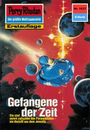Icon image Perry Rhodan 1637: Gefangene der Zeit: Perry Rhodan-Zyklus "Die Ennox"