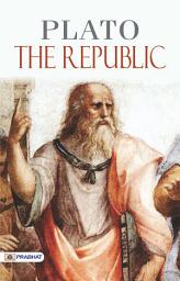 Icon image The Republic: The Republic: Philosophical Reflections by Plato
