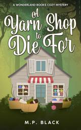 Icon image A Yarn Shop to Die For