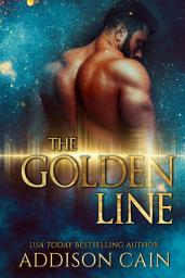 Icon image The Golden Line: Steamy Omegaverse Romance Novel
