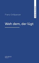 Icon image Weh dem, der lügt
