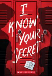Icon image I Know Your Secret (A Secrets & Lies Novel)