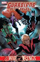 Icon image Guardians Of The Galaxy (2008): War of Kings Book 2