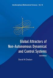 Icon image Global Attractors of Non-Autonomous Dynamical and Control Systems