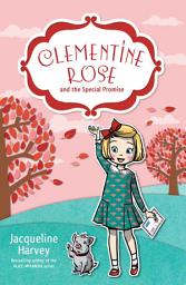 Icon image Clementine Rose and the Special Promise 11