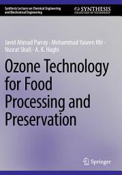 Icon image Ozone Technology for Food Processing and Preservation