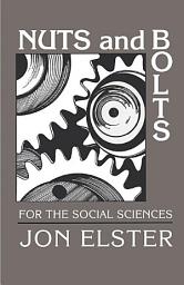 Icon image Nuts and Bolts for the Social Sciences