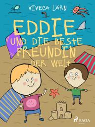 Icon image Eddie und die beste Freundin der Welt