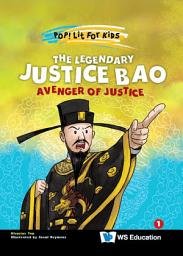 Icon image The Legendary Justice Bao: Avenger of Justice