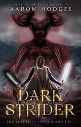 Icon image Darkstrider: An Epic Portal Progression Fantasy Novel of Forgotten Pasts, and a Man Reforging His Destiny in a New World