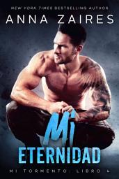 Icon image Mi eternidad (Mi tormento nº 4)