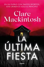 Icon image La última fiesta