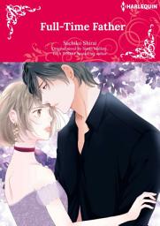 Icon image FULL-TIME FATHER: Mills & Boon Comics