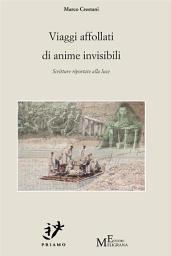 Icon image Viaggi affollati di anime invisibili